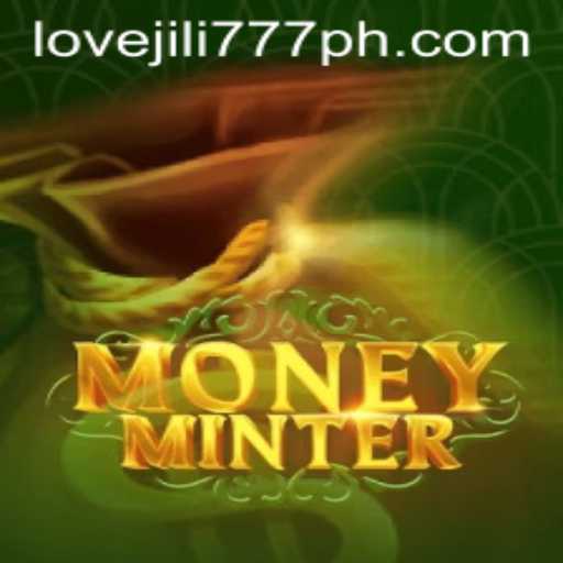 Discover the Exciting World of MoneyMinter: Unveiling the Love Jili 777 Experience